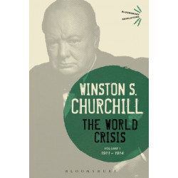 The World Crisis Volume I: 1911-1914