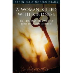 A Woman Killed With Kindness