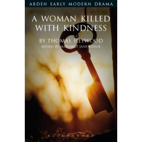A Woman Killed With Kindness