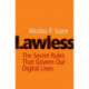 Lawless: The Secret Rules That Govern our Digital Lives
