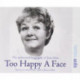 Too Happy a Face: The Authorised Biography of Joan Sims