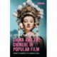 China and the Chinese in Popular Film: From Fu Manchu to Charlie Chan
