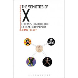 The Semiotics of X: Chiasmus, Cognition, and Extreme Body Memory