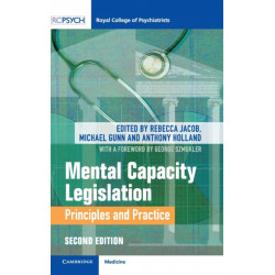 Mental Capacity Legislation: Principles and Practice
