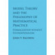 Model Theory and the Philosophy of Mathematical Practice: Formalization without Foundationalism