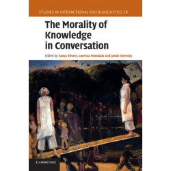 The Morality of Knowledge in Conversation