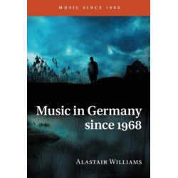 Music in Germany since 1968: Music Since 1900