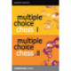 Multiple Choice Chess: Volumes 1 & 2