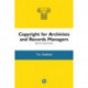 Copyright for Archivists and Records Managers