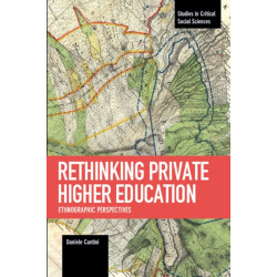 Rethinking Private Higher Education: Ethnographic Perspectives