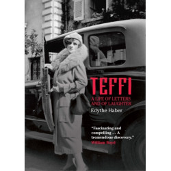 Teffi: A Life of Letters and of Laughter