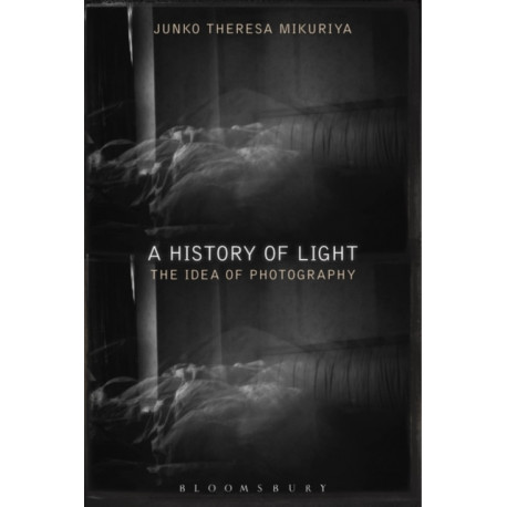 A History of Light: The Idea of Photography