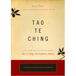Tao Te Ching: The New Translation from Tao Te Ching: the Definitive Edition