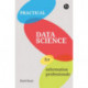 Practical Data Science for Information Professionals