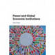 Power and Global Economic Institutions