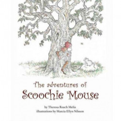 The Adventures of Scoochie Mouse