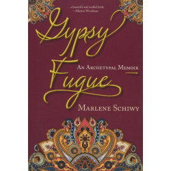 Gypsy Fugue: An Archetypal Memoir