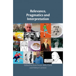 Relevance, Pragmatics and Interpretation