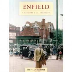 Enfield - A History And Celebration