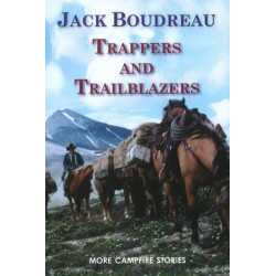 Trappers and Trailblazers: More Campfire Stories