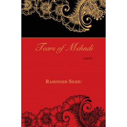 Tears of Mehndi: A Novel