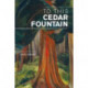To This Cedar Fountain