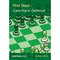 First Steps: Caro-Kann Defence