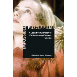 Impossible Puzzle Films: A Cognitive Approach to Contemporary Complex Cinema