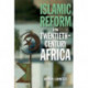 Islamic Reform in Twentieth-Century Africa