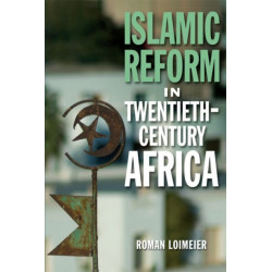 Islamic Reform in Twentieth-Century Africa