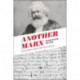 Another Marx: Early Manuscripts to the International