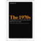 The 1970s: A Decade of Contemporary British Fiction