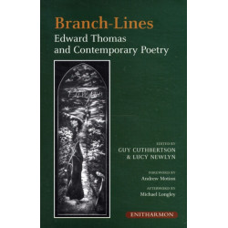 Branch-lines: Edward Thomas and Contemporary Poetry