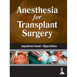 Anesthesia for Transplant Surgery