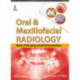 Oral & Maxillofacial Radiology: Basic Principles and Interpretation