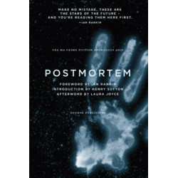 Postmortem: UEA Creative Writing Anthology Crime Fiction