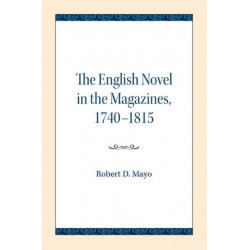 The English Novel in the Magazines, 1740-1815