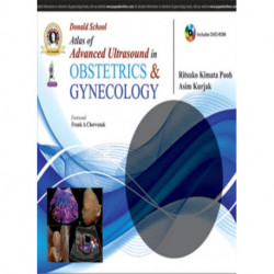 Donald School Atlas of Advanced Ultrasound in Obstetrics and Gynecology