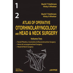 Atlas of Operative Otorhinolaryngology and Head and Neck Surgery (2 Vol Set)