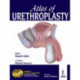 Atlas of Urethroplasty