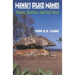 Hawai'i Place Names: Shores, Beaches, and Surf Sites