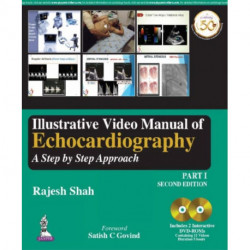 Illustrative Video Manual of Echocardiography: A Step by Step Approach - Part 1