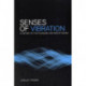 Senses of Vibration: A History of the Pleasure and Pain of Sound