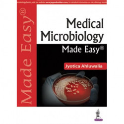 Medical Microbiology Made Easy