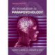 An Introduction to Parapsychology, 5th ed.