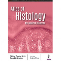Atlas of Histology for Medical Students