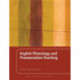 English Phonology and Pronunciation Teaching