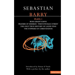 Barry Plays: 1: Boss Grady's Boys- Prayers of Sherikin- White Woman Street- Steward of Christendom