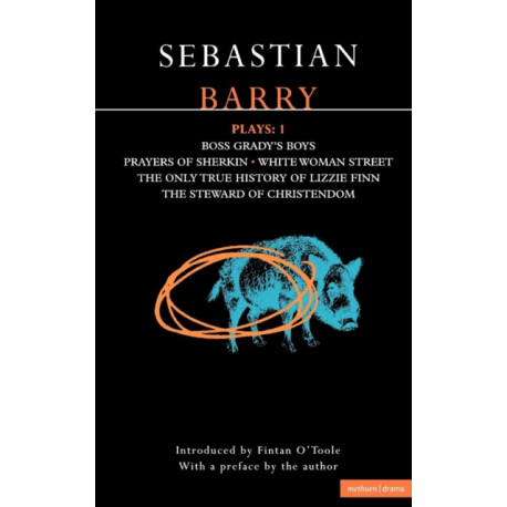 Barry Plays: 1: Boss Grady's Boys- Prayers of Sherikin- White Woman Street- Steward of Christendom