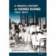 A Medical History of Hong Kong: 1942–2015